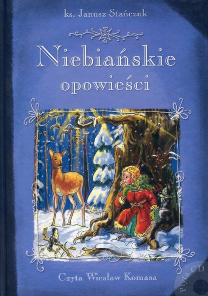 Niebiańskie opowieści - Janusz Stańczuk | okładka