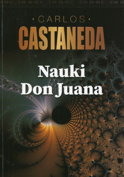 Nauki Don Juana - Carlos Castaneda | okładka