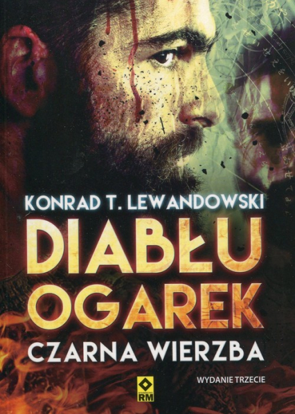 Diabłu ogarek Czarna wierzba - Konrad T. Lewandowski | okładka