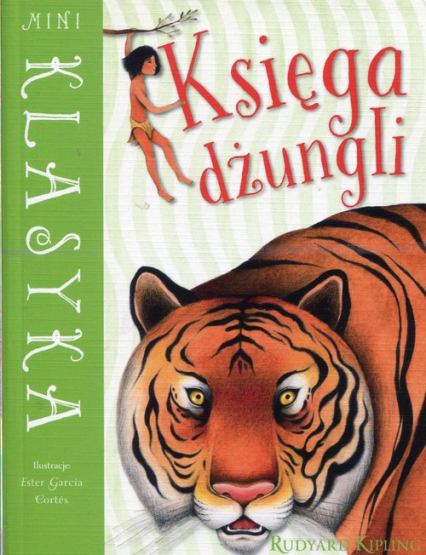 Mini Klasyka Księga dżungli - Kipling Rudyard | okładka