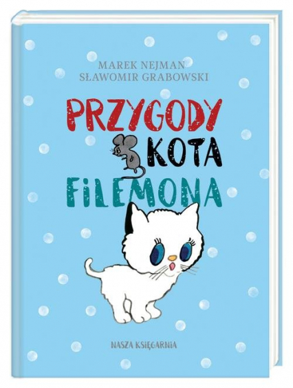 Przygody kota Filemona - Marek Nejman, Sławomir Grabowski | okładka