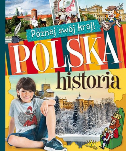 Poznaj swój kraj Polska historia -  | okładka