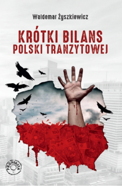 Krótki bilans Polski tranzytowej - Waldemar Żyszkiewicz | okładka