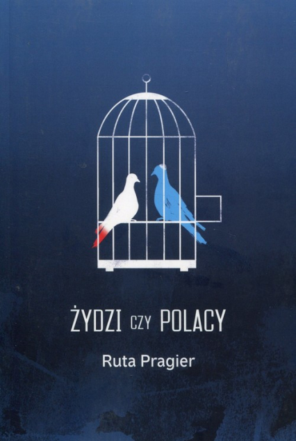 Żydzi czy Polacy - Ruta Pragier | okładka