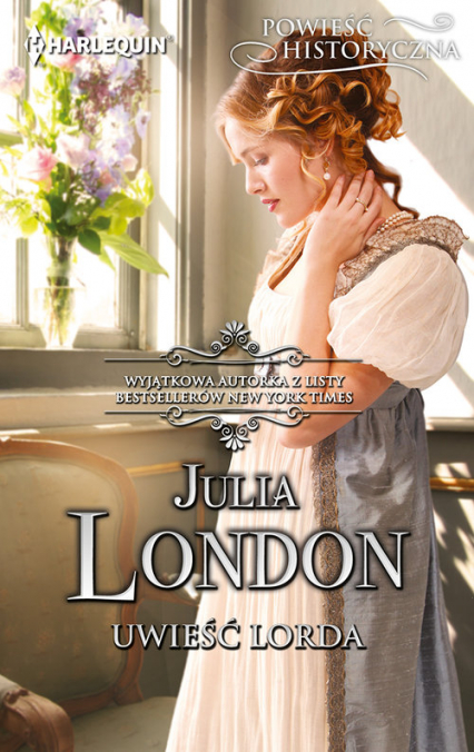 Uwieść lorda - Julia London | okładka