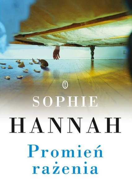 Promień rażenia - Sophie Hannah | okładka