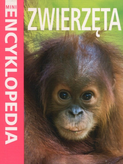 Mini Encyklopedia Zwierzęta - Bedoyere de le Camilla | okładka