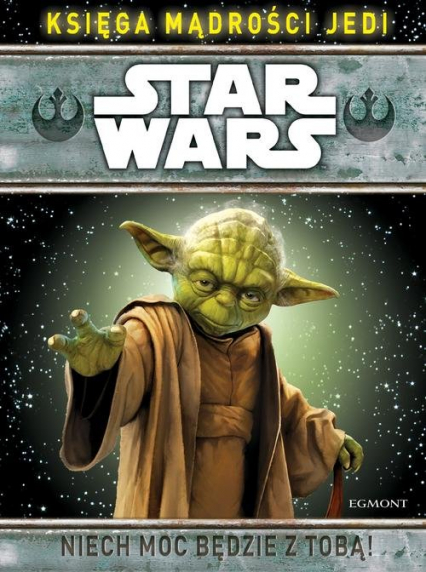 Star Wars Księga mądrości Jedi - Francesca Bosetti | okładka