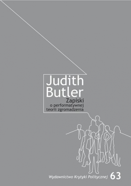 Zapiski o performatywnej teorii zgromadzenia - Butler  Judith | okładka