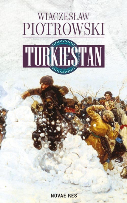 Turkiestan - Wiaczesław Piotrowski | okładka