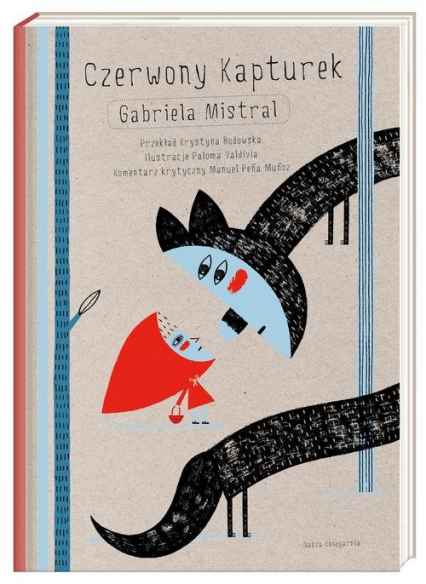 Czerwony Kapturek - Gabriela Mistral | okładka
