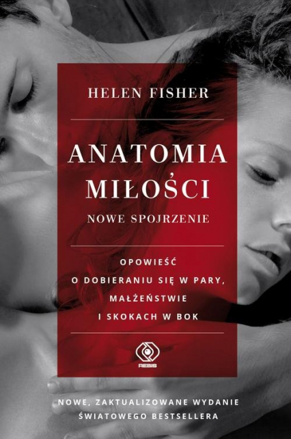 Anatomia miłości nowe spojrzenie - Fisher Helen E. | okładka