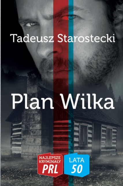 Plan wilka - Tadeusz Starostecki | okładka