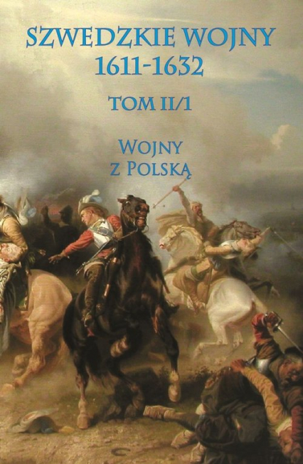 Szwedzkie wojny 1611-1632 Wojny z Polską -  | okładka