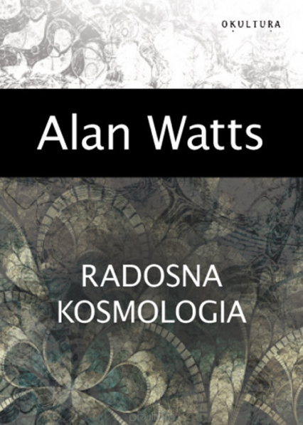 Radosna kosmologia - Alan W. Watts | okładka