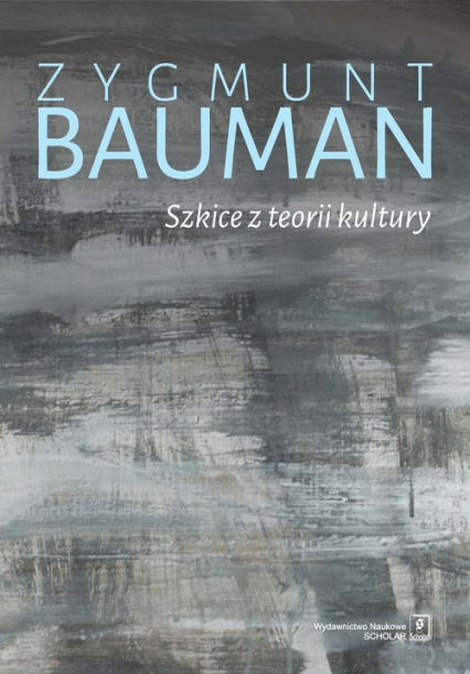 Szkice z teorii kultury - Zygmunt Bauman | okładka