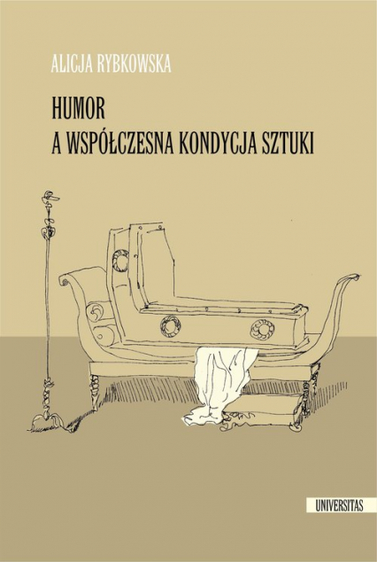 Humor a współczesna kondycja sztuki - Alicja Rybkowska | okładka