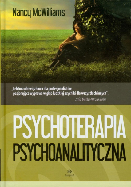 Psychoterapia psychoanalityczna Poradnik praktyka - Nancy McWilliams | okładka
