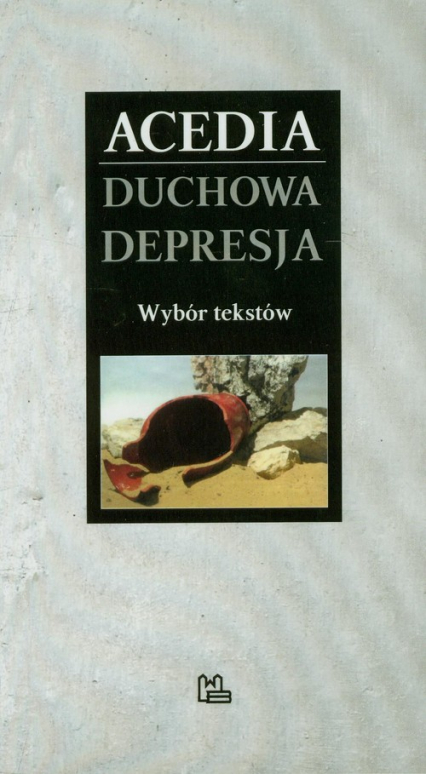Acedia Duchowa depresja wybór tekstów -  | okładka