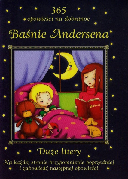 Baśnie Andersena 365 opowieści na dobranoc Duże litery - Patrycja Zarawska | okładka