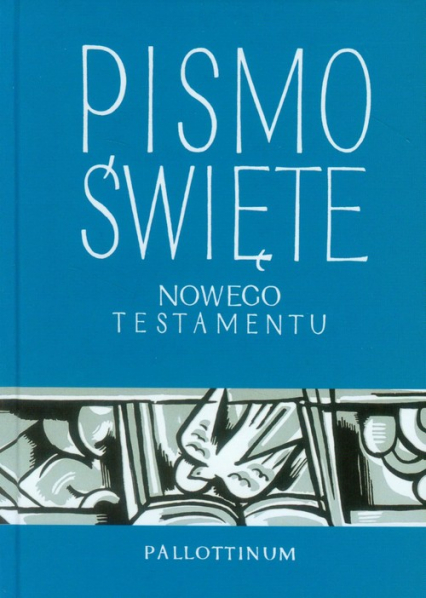Pismo Święte Nowego Testamentu -  | okładka