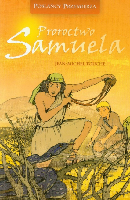 Proroctwo Samuela - Jean-Michel Touche | okładka