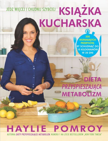 Książka kucharska Dieta przyspieszająca metabolizm - Haylie  Pomroy | okładka