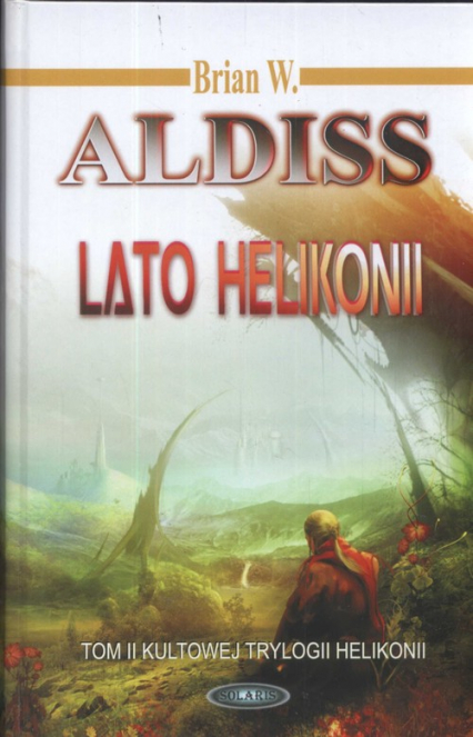 Lato Helikonii - Aldiss Brian W. | okładka