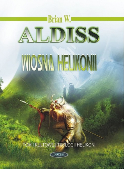 Wiosna Helikonii - Aldiss Brian W. | okładka