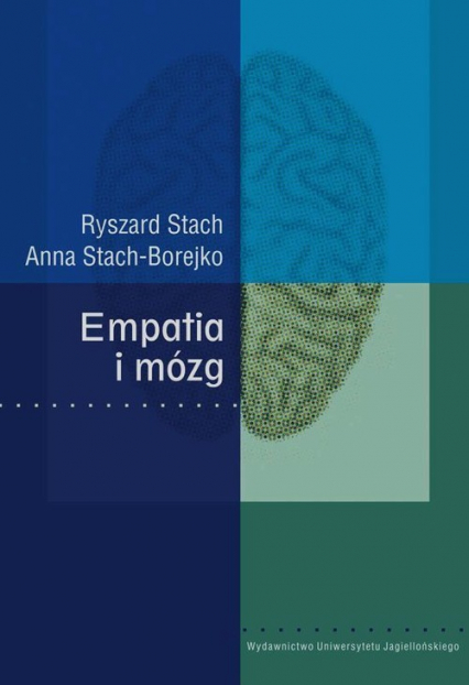 Empatia i mózg - Stach Ryszard, Stach-Borejko Anna | okładka