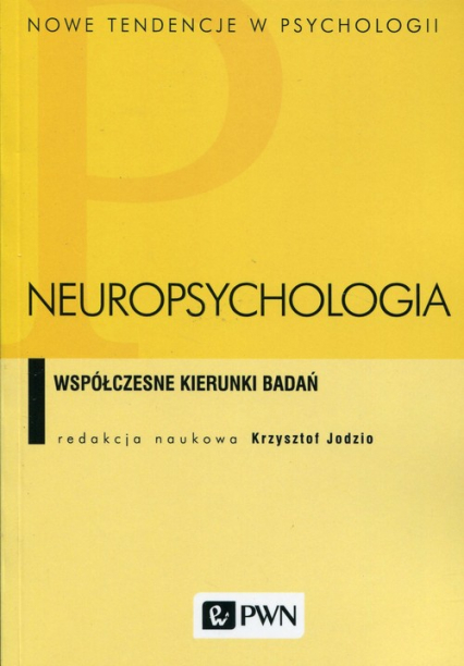 Neuropsychologia Współczesne kierunki badań -  | okładka