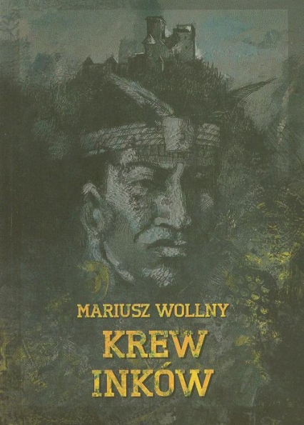Krew Inków - Mariusz Wollny | okładka