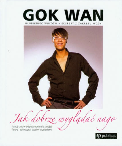 Jak dobrze wyglądać nago - Gok  Wan | okładka