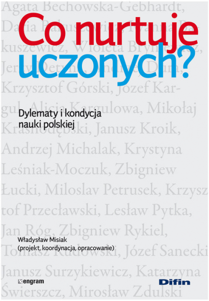 Co nurtuje uczonych Dylematy i kondycja nauki polskiej - Misiak Władysław | okładka