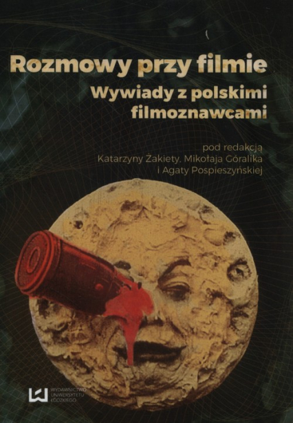 Rozmowy przy filmie Wywiady z polskimi filmoznawcami -  | okładka