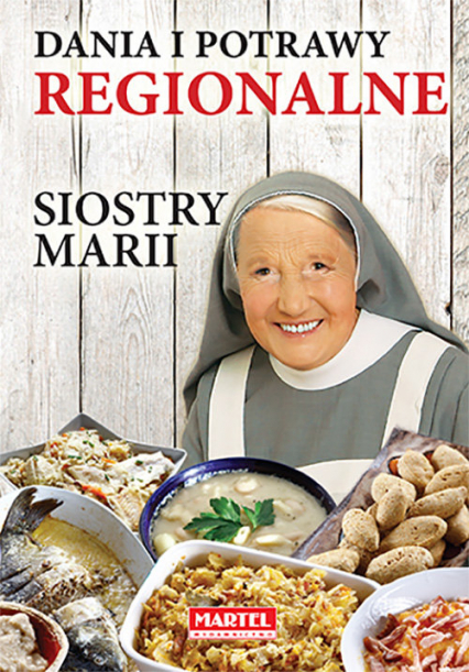 Dania i potrawy regionalne Siostry Marii - Maria Goretti | okładka