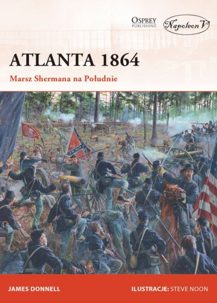 Atlanta 1864 Marsz Shermana na Południe - James Donnell | okładka