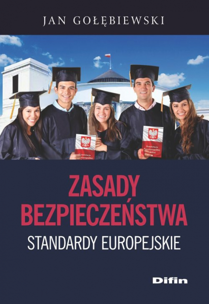 Zasady bezpieczeństwa Standardy europejskie - Jan Gołębiewski | okładka