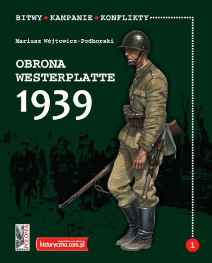 Obrona Westerplatte 1939 - Mariusz Wójtowicz-Podhorski | okładka