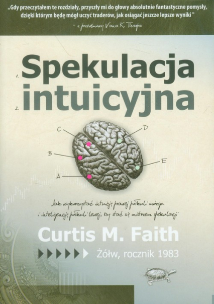 Spekulacja intuicyjna - Curtis Faith | okładka
