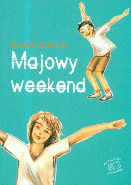 Majowy weekend - Beata Waniek | okładka