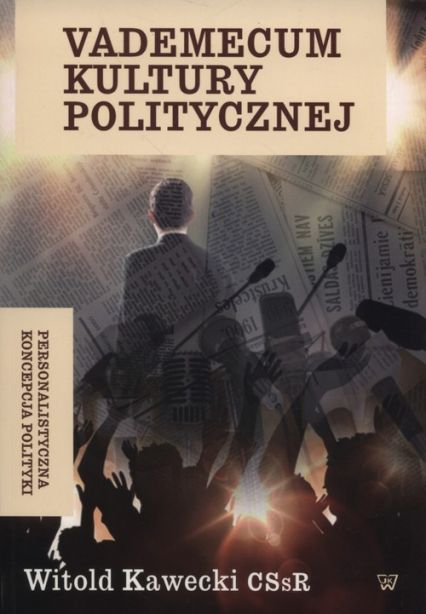 Vademecum kultury politycznej - Kawecki Witold | okładka