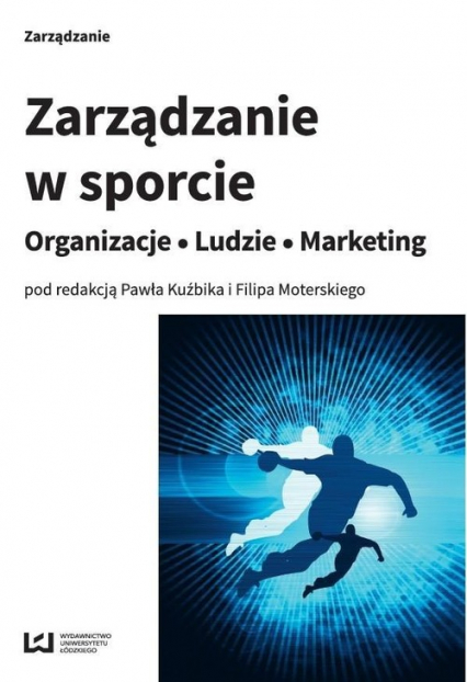 Zarządzanie w sporcie Organizacje ludzie marketing -  | okładka