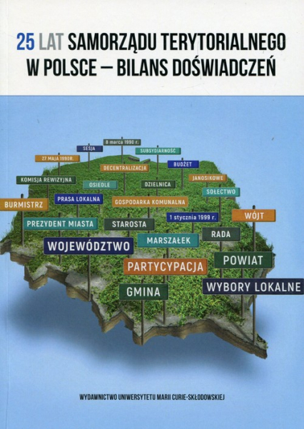 25 lat samorządu terytorialnego w Polsce bilans doświadczeń -  | okładka