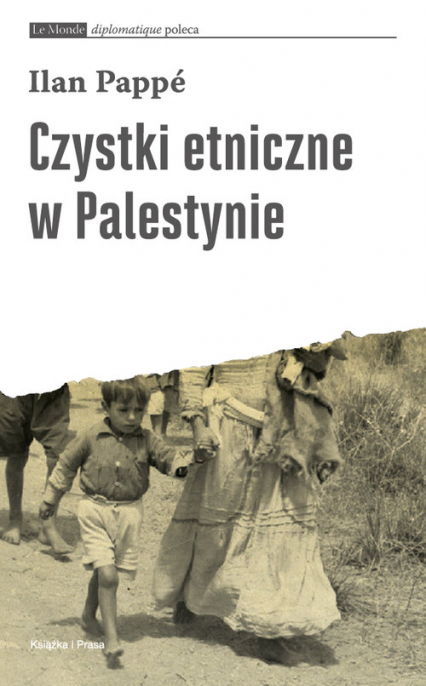 Czystki etniczne w Palestynie - Ilan Pappe | okładka