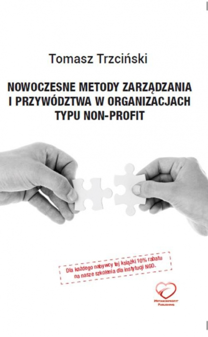 Nowoczesne metody zarządzania i przywództwa w organizacjach typu non-profit - Tomasz Trzciński | okładka