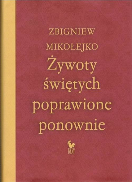 Żywoty świętych poprawione ponownie - Zbigniew Mikołejko | okładka