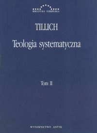 Teologia systematyczna Tom 2 - Paul Tillich | okładka