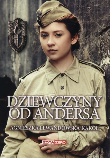 Dziewczyny od Andersa - Agnieszka Lewandowska-Kąkol | okładka