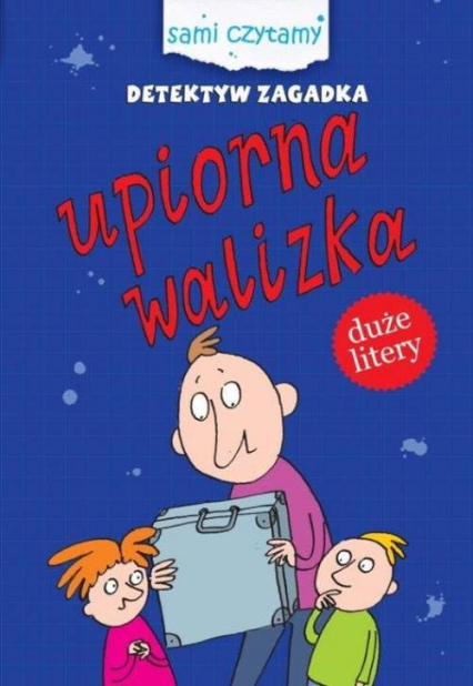 Detektyw Zagadka Upiorna walizka - Iwona Czarkowska | okładka